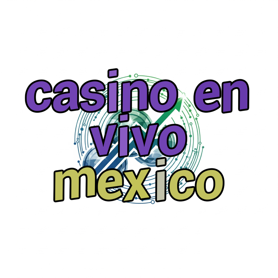 casino en vivo mexico